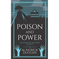 Poison and Power: Goldenheart Mysteries Book 1