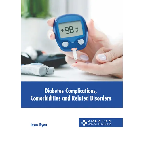 Diabetes Complications, Comorbidities and Related Disorders