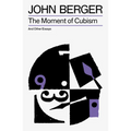 The Moment of Cubism