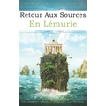 Retour Aux Sources En Lémurie