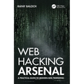 Web Hacking Arsenal: A Practical Guide to Modern Web Pentesting