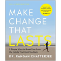 Make Change That Lasts (Color Illustrations): 9 Simple Ways to Break Free from the Habits That Hold You Back