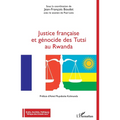 Justice française et génocide des Tutsi au Rwanda