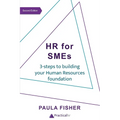 HR for SMEs: 3-steps to building your Human Resources foundation