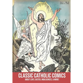 Classic Catholic Comics: About Lent, Easter, Indulgences, and More!