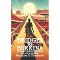 Bridges to Burkina: A Journey of Faith, Obedience, and God's Provision
