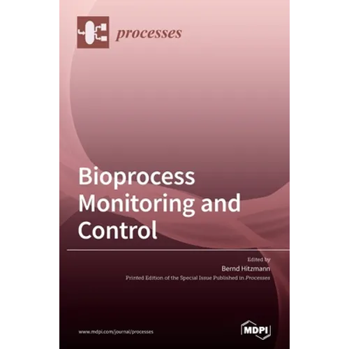 Bioprocess Monitoring and Control