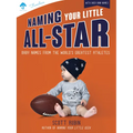 Naming Your Little All-Star: Baby Names from the World's Greatest Athletes