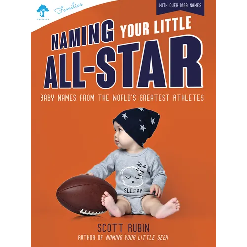 Naming Your Little All-Star: Baby Names from the World's Greatest Athletes