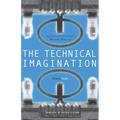 The Technical Imagination: Argentine Culture's Modern Dreams
