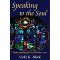 Speaking to the Soul: Daily Readings for the Christian Year