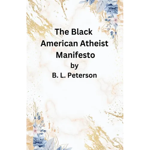 The American Black Atheist Manifesto