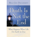 Death Is Not the End: What Happens When Life on Earth Is Over