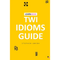 LearnAkan Twi Idioms Guide
