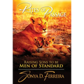 Rites of Passage: Raising Sons to Be Men of Standard