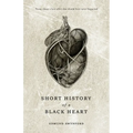 Short History of a Black Heart