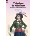 Théroigne de Méricourt: Woman of the French Revolution