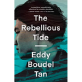 The Rebellious Tide