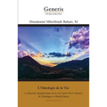 L'Ontologie de la Vie: Le discours métaphysique sur la vie à partir de E. Husserl, M. Heidegger et Michel Henry