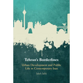 Tehran's Borderlines