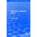The Trial of Jeanne d'Arc (Routledge Revivals)