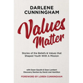 Values Matter: Stories of the Beliefs & Values That Shaped Youth with a Mission