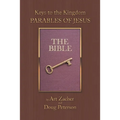Keys to the Kingdom: Parables of Jesus