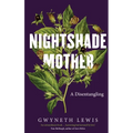 Nightshade Mother: A Disentangling