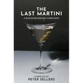 The Last Martini: A Hangover Bedside Companion