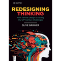 Redesigning Thinking: How Service Design Is Solving Our 21st Century Challenges