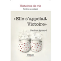Elle s'appelait Victoire
