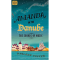 Amanda on the Danube: The Sounds of Music