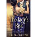 The Lady's Risk: A Marriage of Convenience Regency Romance