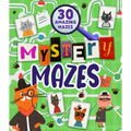 Mystery Mazes: 30 Amazing Mazes