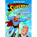 Superman Battles the Billionaire Bully