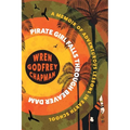 Pirate Girl Falls through Beaver Dam: A Memoir of Adventurous Lessons in Earth School