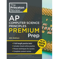 Princeton Review AP Computer Science Principles Premium Prep, 4th Edition: 5 Practice Tests + Digital Practice Online + Content Review