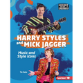 Harry Styles and Mick Jagger: Music and Style Icons