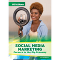 Social Media Marketing Careers in the Gig Economy