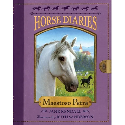 Horse Diaries #4: Maestoso Petra