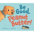 Be Good, Peanut Butter!