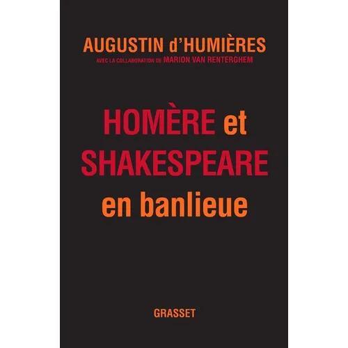 Homère et Shakespeare en banlieue