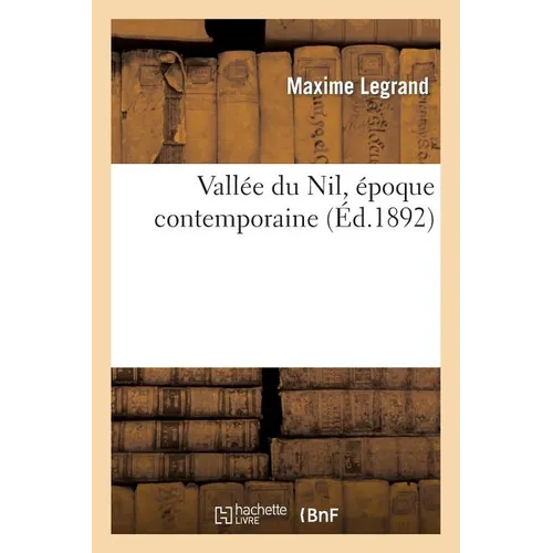 Vallée Du Nil, Époque Contemporaine