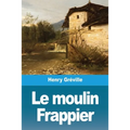 Le moulin Frappier