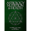 Astrology Nutrition and Health