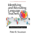 Identifying and Recruiting Language Teachers: A Research-Based Approach