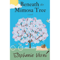 Beneath the Mimosa Tree