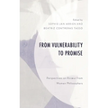 From Vulnerability to Promise: Perspectives on Ricoeur from Women Philosophers