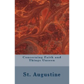 Concerning Faith and Things Unseen