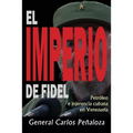 El Imperio de Fidel